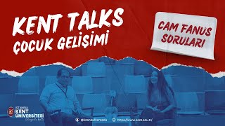 👶KENT TALKS: Çocuk Gelişimi👶