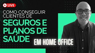 Forma simples para conseguir novas oportunidades de vendas de Seguros e Planos de saúde