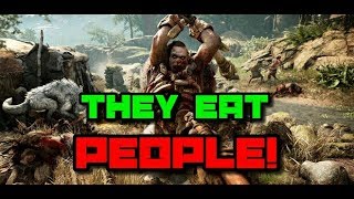 THEY EAT PEOPLE! | Far Cry Primal