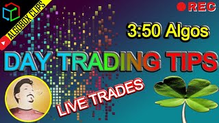 Day Trading Tips: Rules, 3:50pm Algos, Live Trades & More