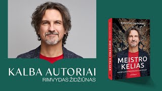 KALBA AUTORIAI. RIMVYDAS ŽIDŽIŪNAS | Alma littera