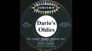 Monty Babson - The things money cannot buy