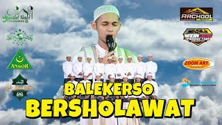 BALEKERSO BERSHOLAWAT - BERSAMA HABIB HUSEN AL-AYDRUS DARI BREBES - BALEKERSO GEDONGSARI JUMO TMG