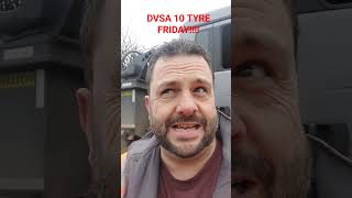 DVSA condemn 10 tyres on a Friday cost thousands