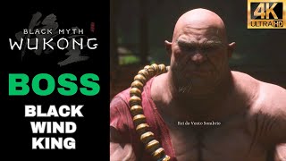 Black Myth Wukong: Boss Black Wind King | Rei do Vento Sombrio!