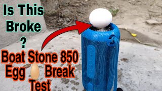 Boat stone 850 Egg 🥚 Broken Test