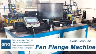 CNC Axial Flow Fan House Flanging Machine