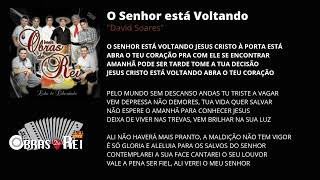 Banda Obras Do Rei - O senhor está Voltando - (Vol 3) - Audio Oficial CD Lida e Liberdade #music