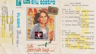 Tak Pernah Lagi ~ Elly sastra