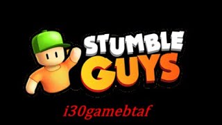 i30gamebtaf & Jovan D & Stumble Guys LIVE #4