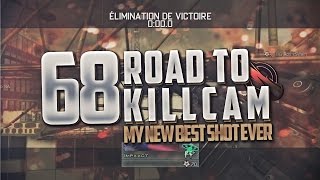 Road To Killcam #68 | MY NEW BEST SHOT EVER ?!