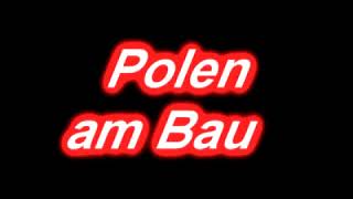 Polen am Bau