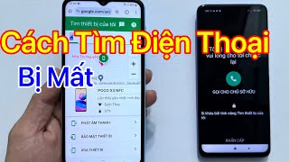 Cách tìm điện thoại bị mất Android