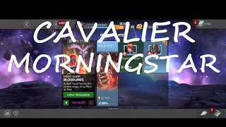 CAVALIER Morningstar | Bloodlines CAVALIER EQ | MCOC | MARVEL CONTEST OF CHAMPIONS |