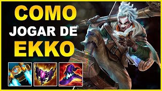 COMO JOGAR DE EKKO MID E JG 2023 - LEAGUE OF LEGENDS