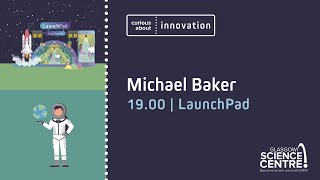 Scottish Space School: Michael Baker