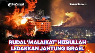 🔴 Miliki Daya Hulu Ledak Tinggi, Hizbullah Hancurkan Tel Aviv Dengan Rudal 'Malaikat'