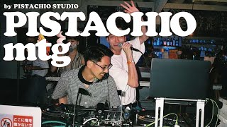 TOSHIKI HAYASHI(%C) - DJ SET  PISTACHIO MTG 2022/07/23