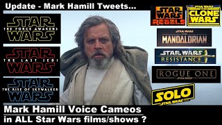 UPDATE - Mark Hamill Cameo in ALL Star Wars films & TV ?