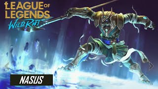 Nasus | Breaking the Status Quo | LoL Wild Rift