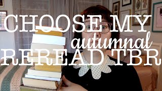 You Choose My Autumn Rereads! *CLOSED*