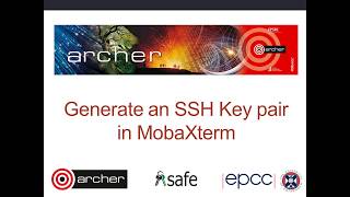 ARCHER SAFE User guide: 40 Create an SSH Key pair in MobaXterm