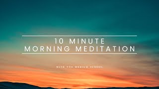 10 Minute Morning Meditation - Calming and Connecting