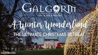 A Winter Wonderland | Galgorm Spa & Golf Resort