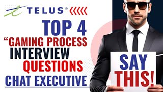 Telus international gaming chat process 4 interview questions and answers