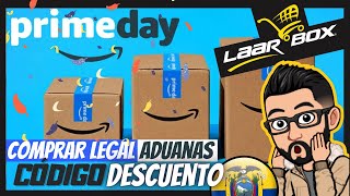 ✅ PRIME DAY descuentos AMAZON Compra de forma legal ADUANAS código descuento LAARBOX 🇪🇨