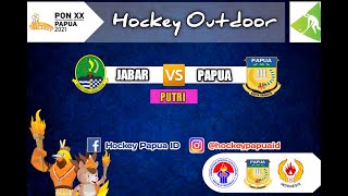 LIVE STREAMING : JAWA BARAT VS PAPUA (HOCKEY OUTDOOR PUTRI)