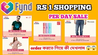 Fund App Free Shopping Today, Fynd Rs 1, 30 Sec Book Kare, Per Day Rs1 Sale