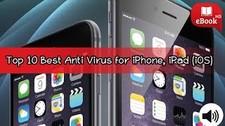 Top 10 Best Anti Virus for iPhone, iPad iOS free Download