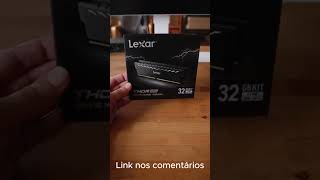 memoria ram lexar 16gb e 32gb é boa? #memoriaram #lexar