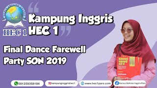 FINAL DANCE FAREWELL PARTY SON 2019 | Kampung Inggris HEC 1