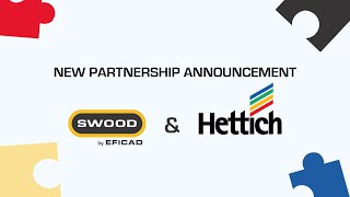 HETTICH/SWOOD Partnership