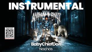 INSTRUMENTAL BEAT : Nachos - BabyChiefDoit