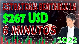 267 Dolares EN 6 MINUTOS 💸💰 / ESTRATEGIA RENTABLE  IQOPTION 2022 / IQ-BOT PRO ✅ #iqoption