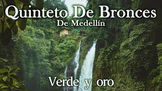 QUINTETO DE BRONCES DE MEDELLIN - VERDE Y ORO