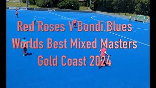 Red Roses v Bondi Blues. Worlds Best Mixed Masters hockey tournament 2024.