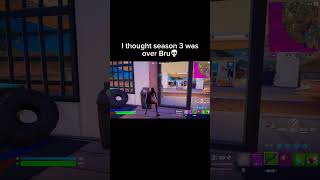 Season 3 is not over #fortnite #fortclips #fortniteclips #gocrazy #newfortnite #gaming