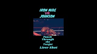 Liver Shot: Punch Through the Target: Iron Mike Tyson vs Johnson #shorts