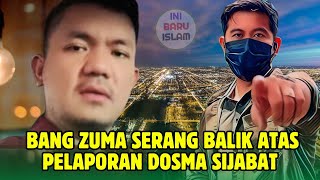 SERANGAN BALASAN BANG ZUMA ATAS PELAPORAN DOSMA SIJABAT