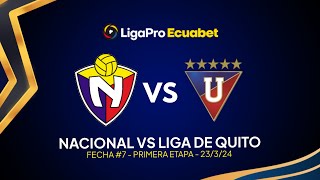 El Nacional VS Liga de Quito - Fecha #7 (1ra Etapa) LIGA PRO ECUABET ROBLOX