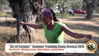 Day 10 Morning Lesson "Art of Combat" Summer Training Camp 2014