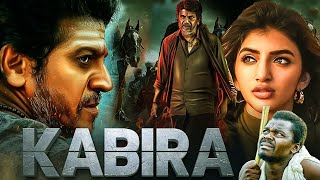 KABIRA (2024) New Released Full Hindi Dubbed Movie | Shiva Rajkumar, Sanusha | Ismail Darbar