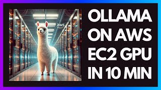 Deploy ANY Open-Source LLM with Ollama on an AWS EC2 + GPU in 10 Min  (Llama-3.1, Gemma-2 etc.)