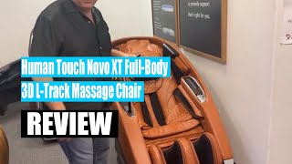 Review Human Touch Novo XT Full-Body 3D L-Track Massage Chair 2024