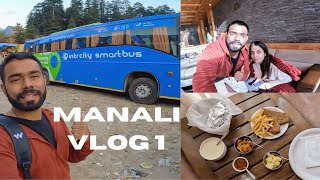 Chandigarh to Manali by IntrCity SmartBus || Unlimited Food || * ye lo isse milo * 😂