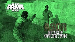 ARMA 3 ASOR RESCUE OPERATION